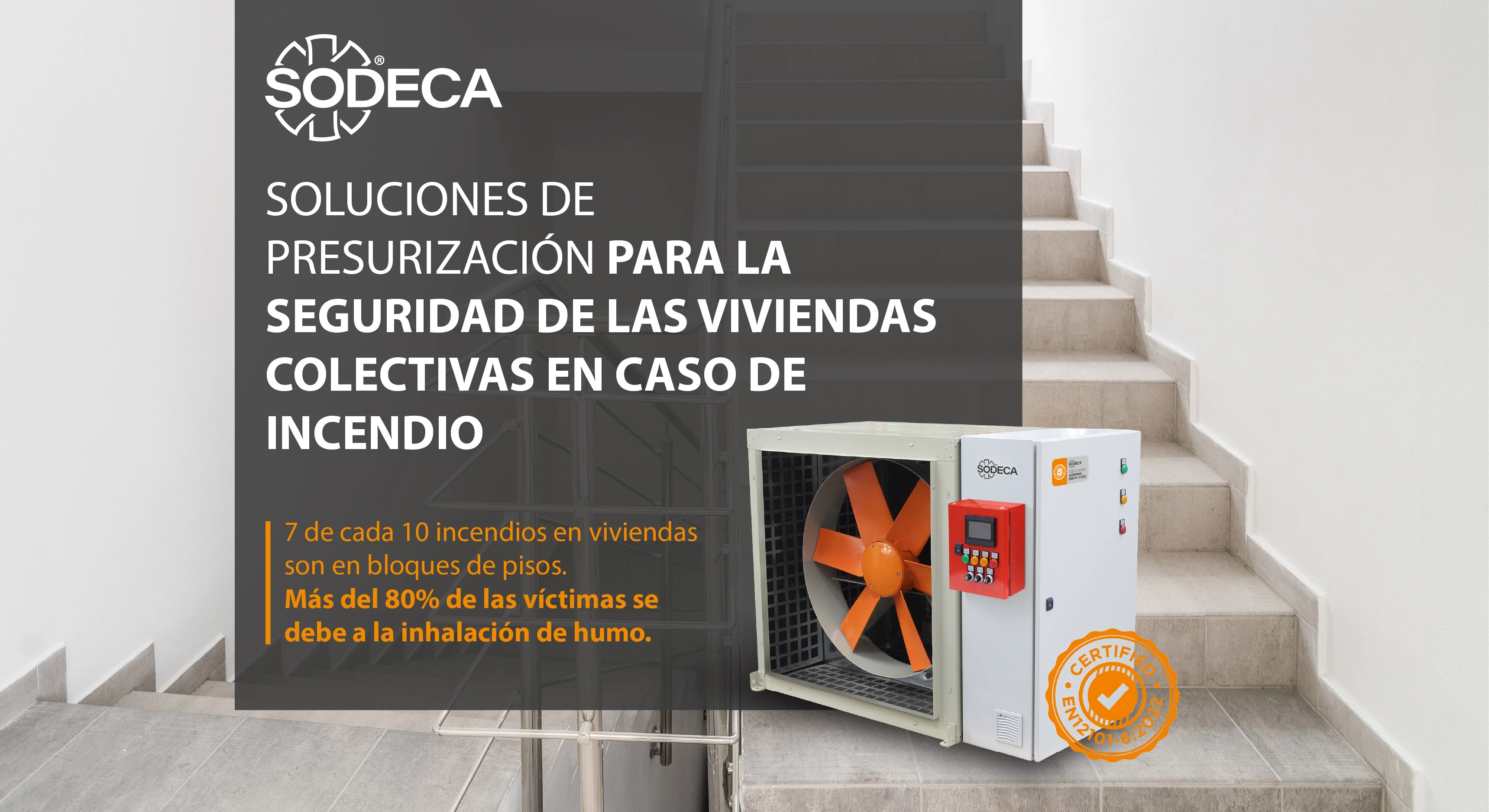 Soluciones de presurización para la seguridad de las viviendas colectivas en caso de incendio
