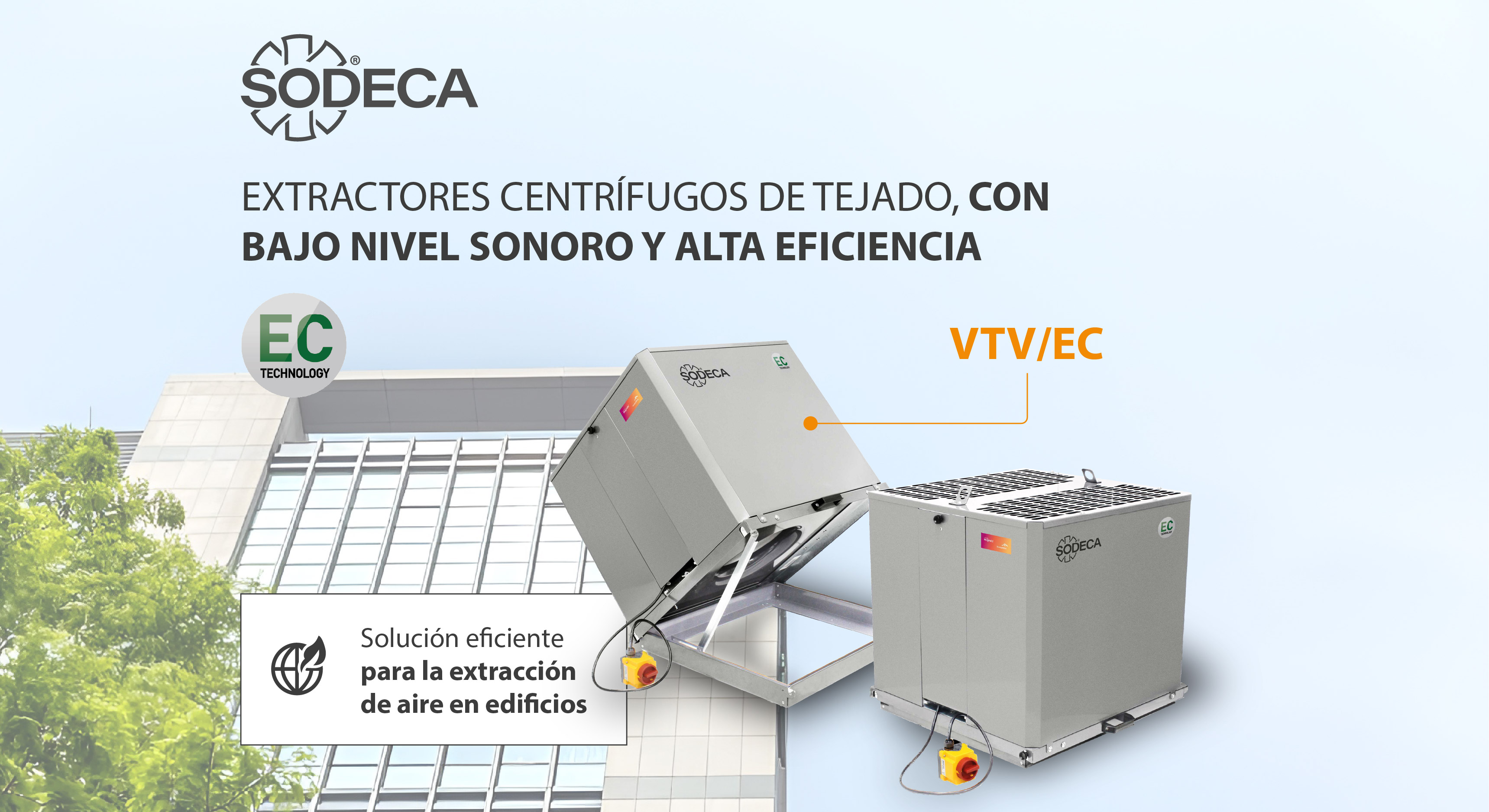 Extractores centrífugos de tejado con bajo nivel sonoro y alta eficiencia