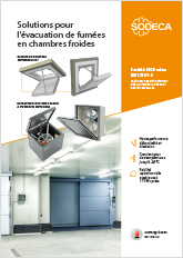 SOLUTIONS POUR L'ÉVACUATION DE FUMÉES EN CHAMBRES FROIDES